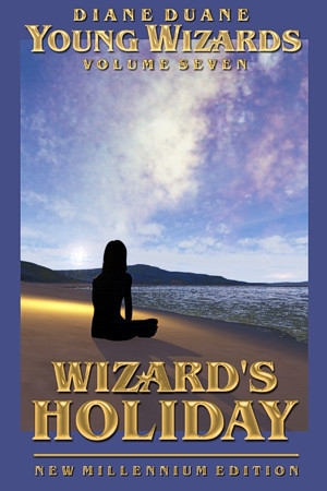Wizard's Holiday (Young Wizards, #7)