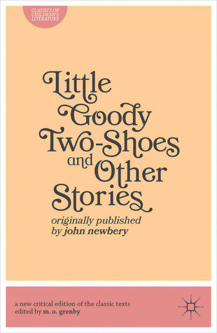 Little Goody Two-Shoes and Other Stories Originally Published by John Newbery book cover