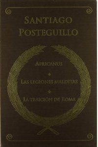 Trilogía Africanus: Africanus / Las legiones malditas / La traición de Roma