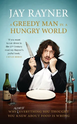 A Greedy Man in a Hungry World book cover