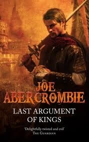 Last Argument of Kings (The First Law, #3)
