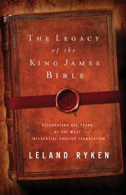 The Legacy of the King James Bible book cover