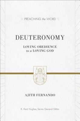 Deuteronomy: Loving Obedience to a Loving God