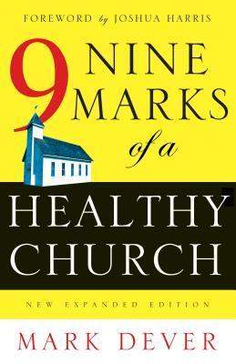 Nine Marks of a Healthy Church book cover