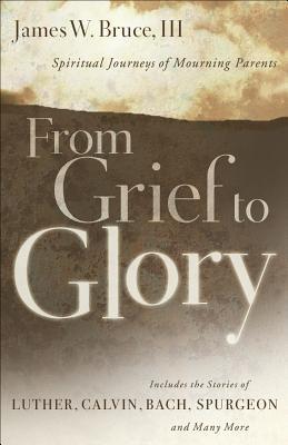From Grief to Glory: Spiritual Journeys of Mourning Parents
