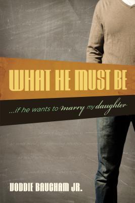 What He Must Be …If He Wants to Marry My Daughter