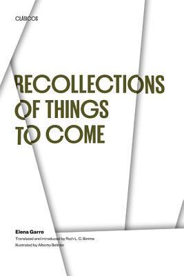 Recollections of Things to Come (Texas Pan American Series)