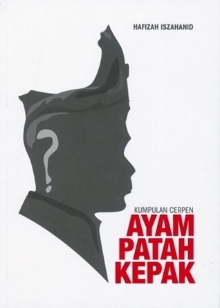 Ayam Patah Kepak book cover