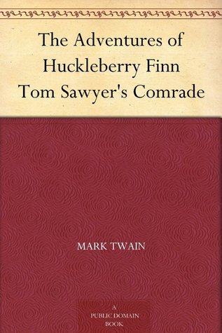 The Adventures of Huckleberry Finn