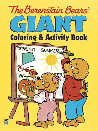 The Berenstain Bears' Giant Coloring and Activity Book by Jan ...