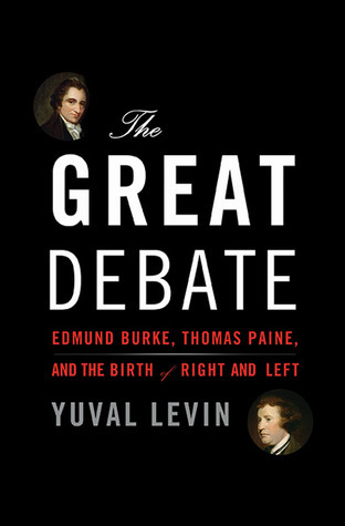 Edmund Burke, Thomas Paine, and the Birth of Right and Left