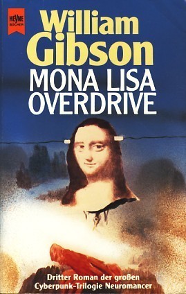 Mona Lisa Overdrive (Neuromancer #3)