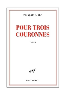 Pour trois couronnes book cover