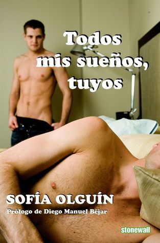 Todos mis sueños, tuyos book cover
