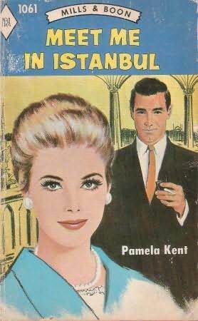 Meet Me in Istanbul by Pamela Kent | Goodreads