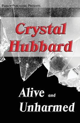 Alive and Unharmed book cover