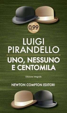 Uno, nessuno e centomila
