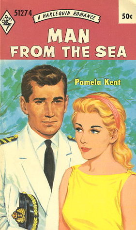 Man From the Sea by Pamela Kent | Goodreads