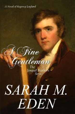 A Fine Gentleman (The Jonquil Brothers #4)