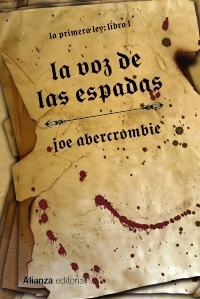 La voz de las espadas (La Primera Ley, #1)