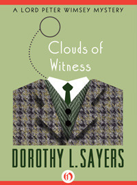 Clouds of Witness (Lord Peter Wimsey, #2)