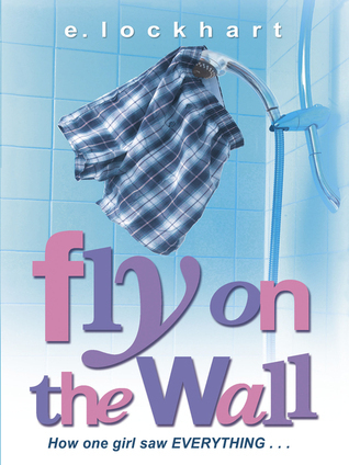 Fly on the Wall: How One Girl Saw Everything