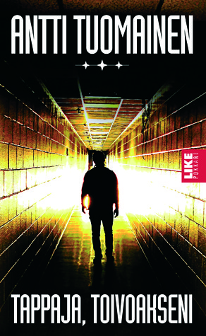 Tappaja, toivoakseni book cover