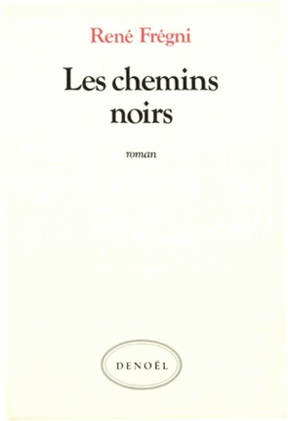 Les Chemins noirs book cover