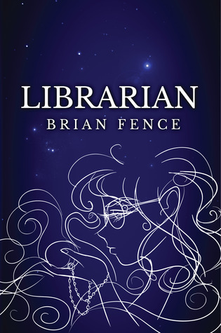 Librarian (Lenna's Arc, #1)