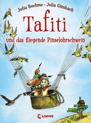 Tafiti und das fliegende Pinselohrschwein book cover