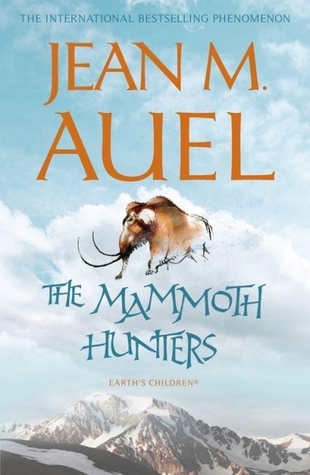 The Mammoth Hunters (Earth's Children, #3)
