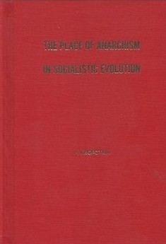 The Place of Anarchism in Socialistic Evolution
