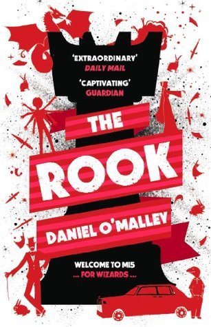 The Rook (The Checquy Files, #1)