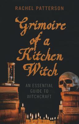 Grimoire of a Kitchen Witch