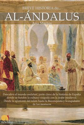 Breve historia de Al-Ándalus
