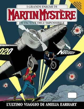 Martin Mystère n. 122 - Amelia Earhart'ın Son Yolculuğu book cover
