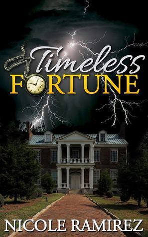 Timeless Fortune by Nicole Ramirez | Goodreads