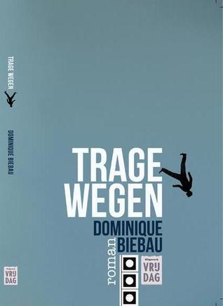 Trage Wegen book cover
