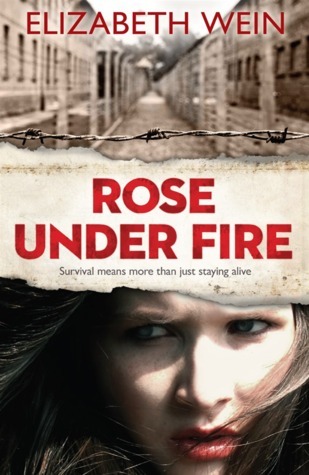 Rose Under Fire (Code Name Verity, #2)