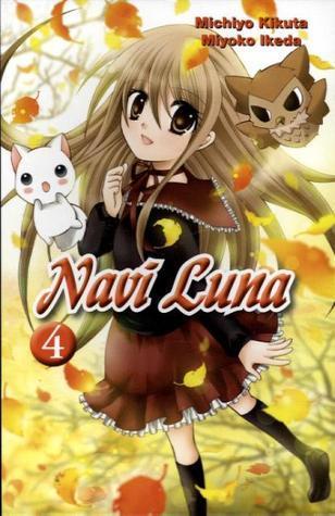Navi Runa Navi Luna 4 (Youkai Navi Runa #4) by Michiyo Kikuta | Goodreads