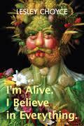 I’m Alive. I Believe in Everything book cover
