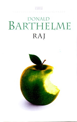 Boek Raj Raj by Donald Barthelme | Goodreads