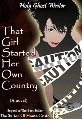 That Girl Started Her Own Country