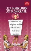 Helvetissä on erityinen paikka naisille jotka eivät auta toisiaan book cover