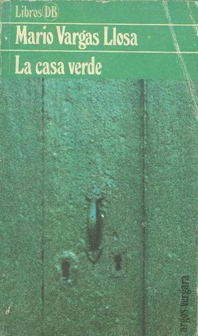 洋書 La casa verde/ Mario Vargas Llosa Amazon.com: La casa verde: 9786071107626: VARGAS LLOSA