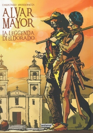 Alvar Mayor: La leggenda di Eldorado