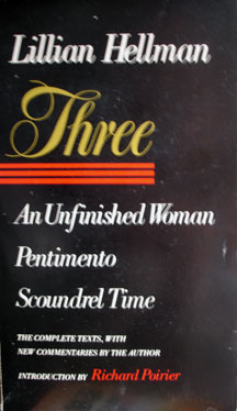Cover of Three: An Unfinished Woman, Pentimento, Scoundrel Time