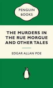 The Murders in the Rue Morgue and Other Tales
