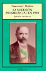 La sucesión presidencial en 1910