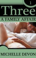 Three: A Family Affair